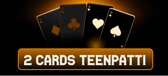 2 Cards Teen Patti